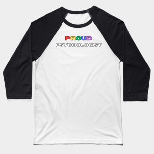 Proud psychologist Baseball T-Shirt